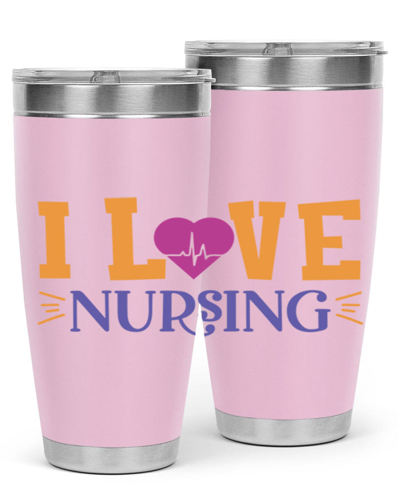 i love nursing Style 379#- nurse- tumbler