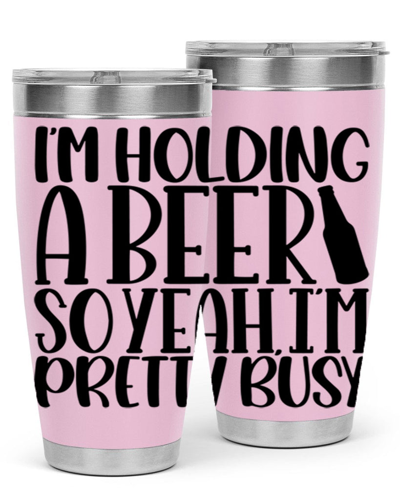 im holding a beer so yeah 32#- beer- Tumbler