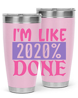 im like done Style 50#- corona virus- Tumbler