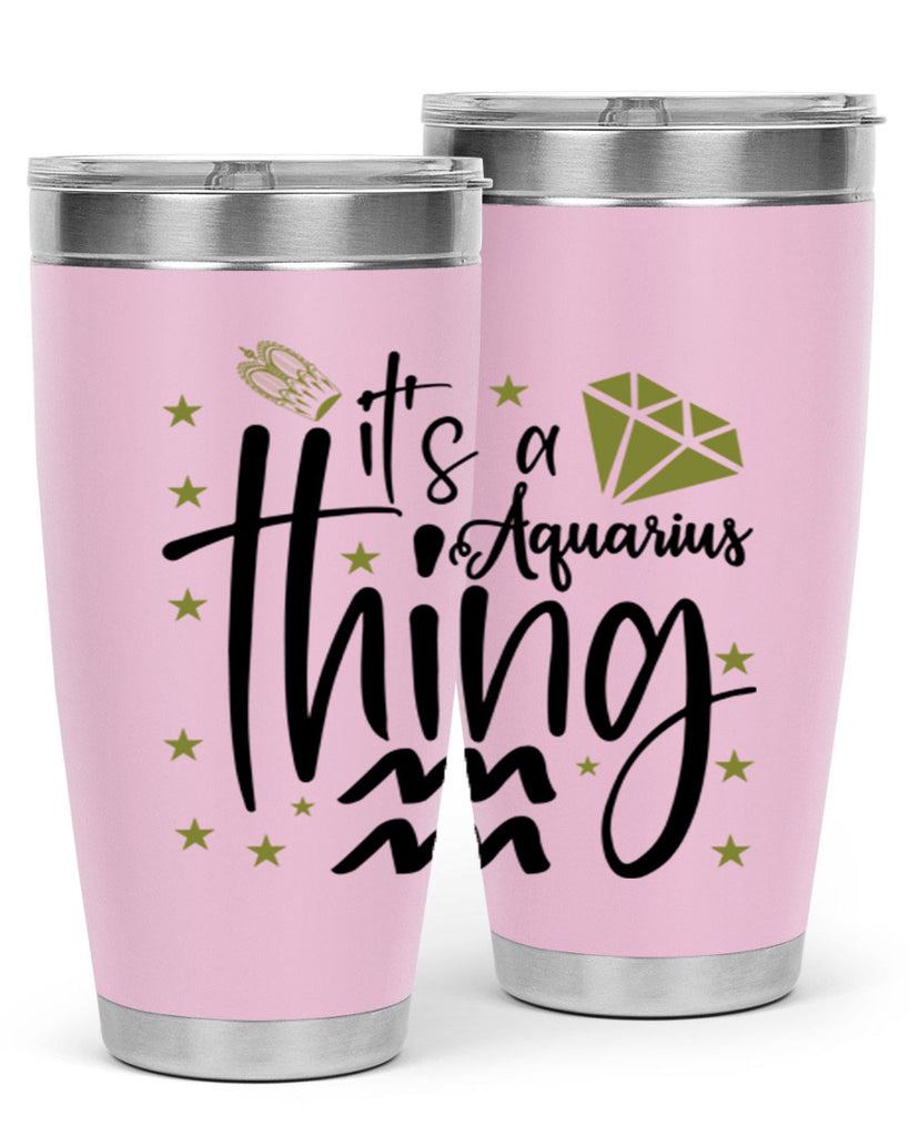 its a Aquarius thing 263#- zodiac- Tumbler