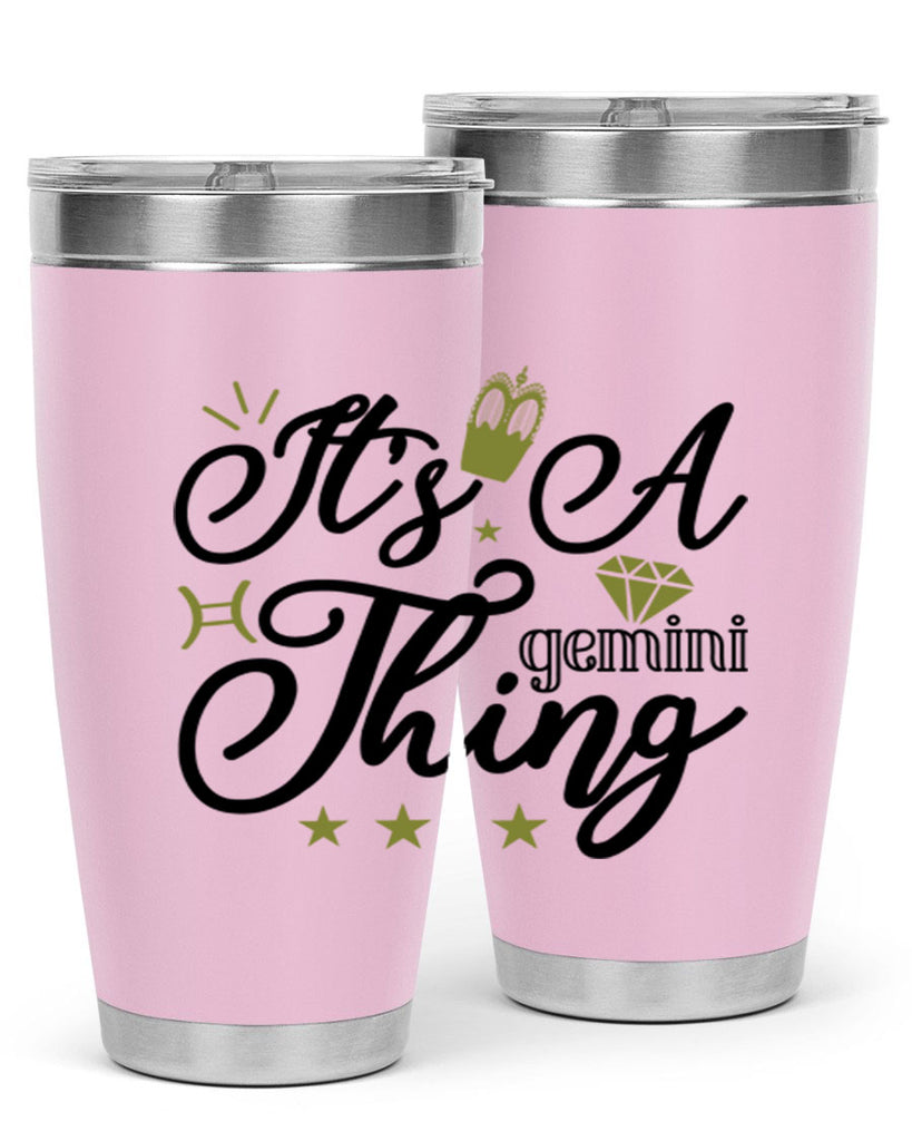 its a Gemini thing 266#- zodiac- Tumbler