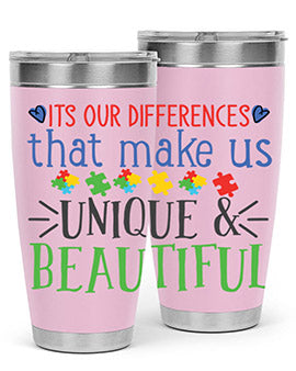 its our differences that make us unique beautiful Style 27#- autism- Tumbler