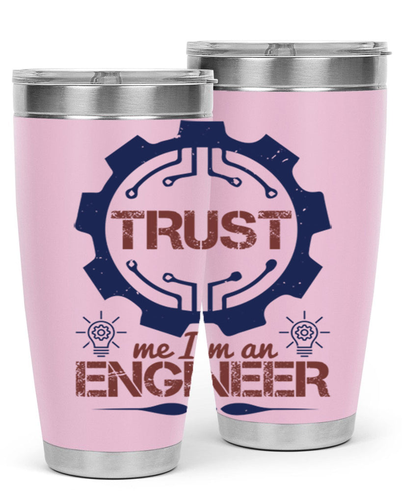 keep trust me im an engineer Style 45#- engineer- tumbler