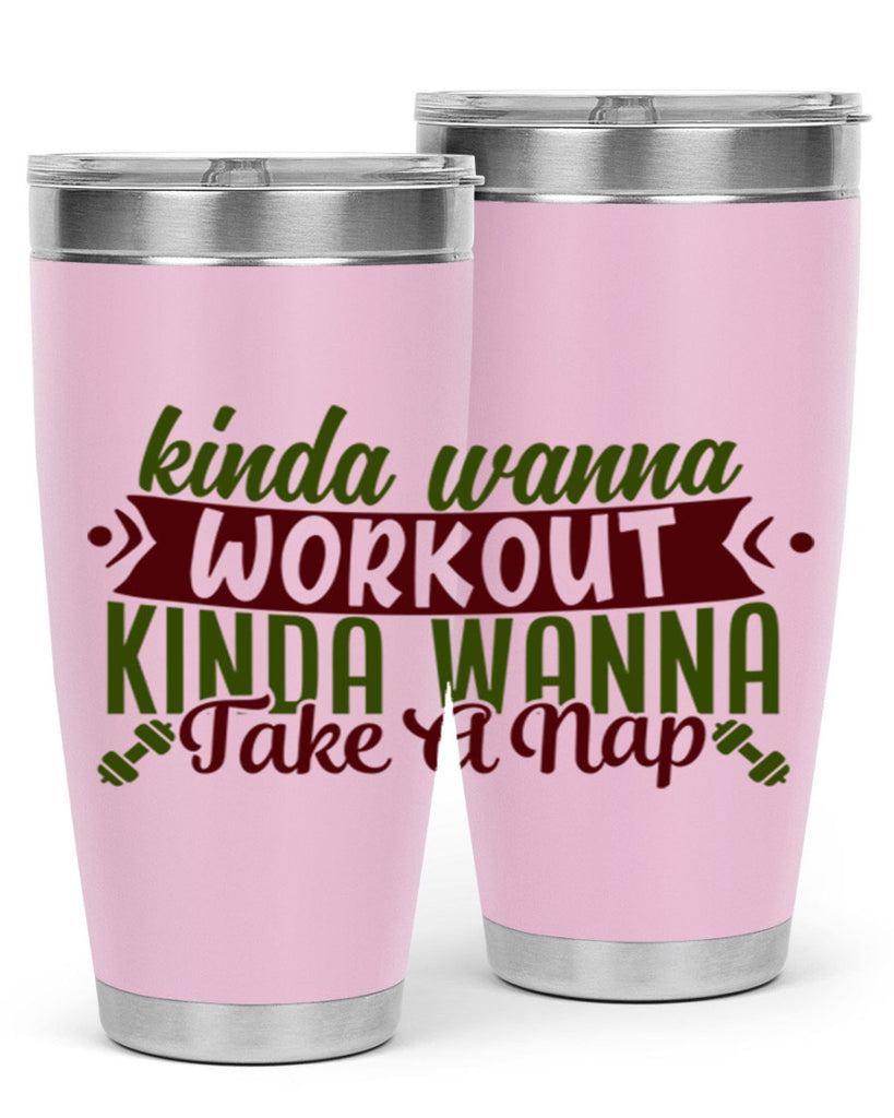 kinda wanna workout kinda wanna take a nap 34#- gym- Tumbler
