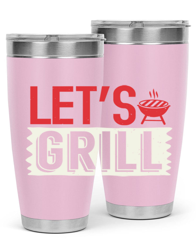 lets grill 25#- bbq- Tumbler