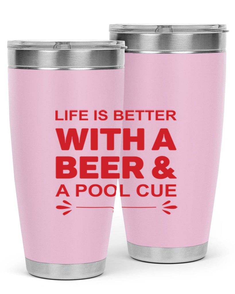 life is better 64#- beer- Tumbler
