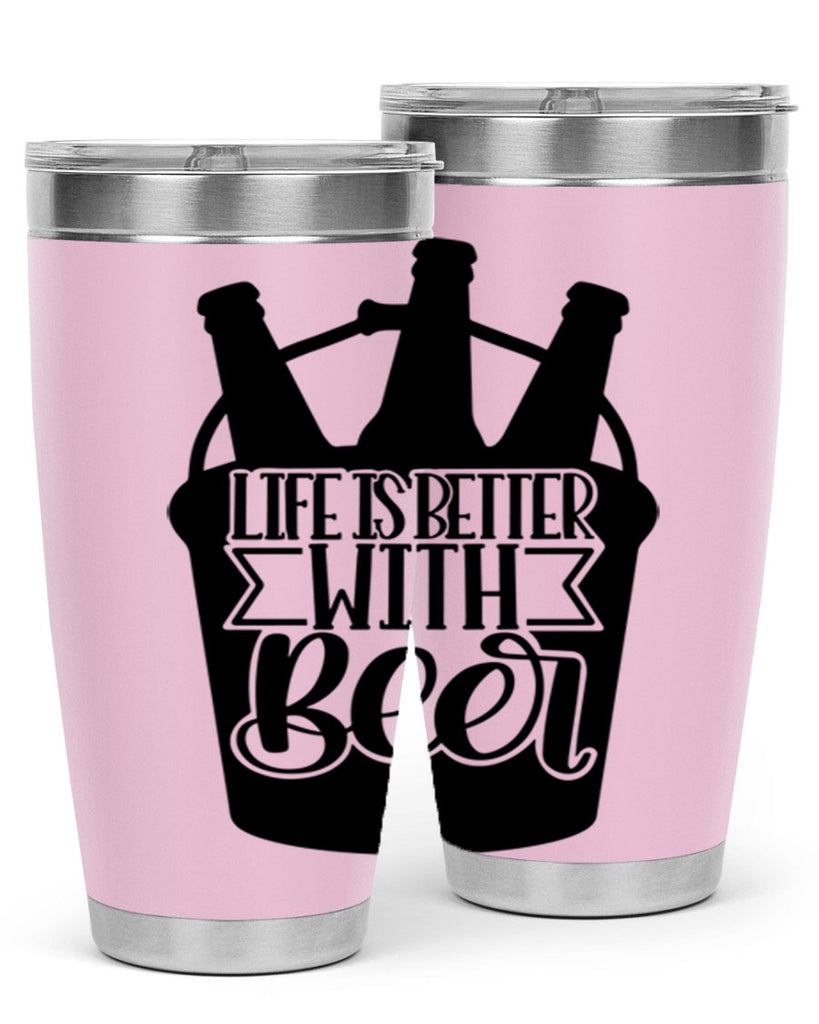 life is better with beer 27#- beer- Tumbler