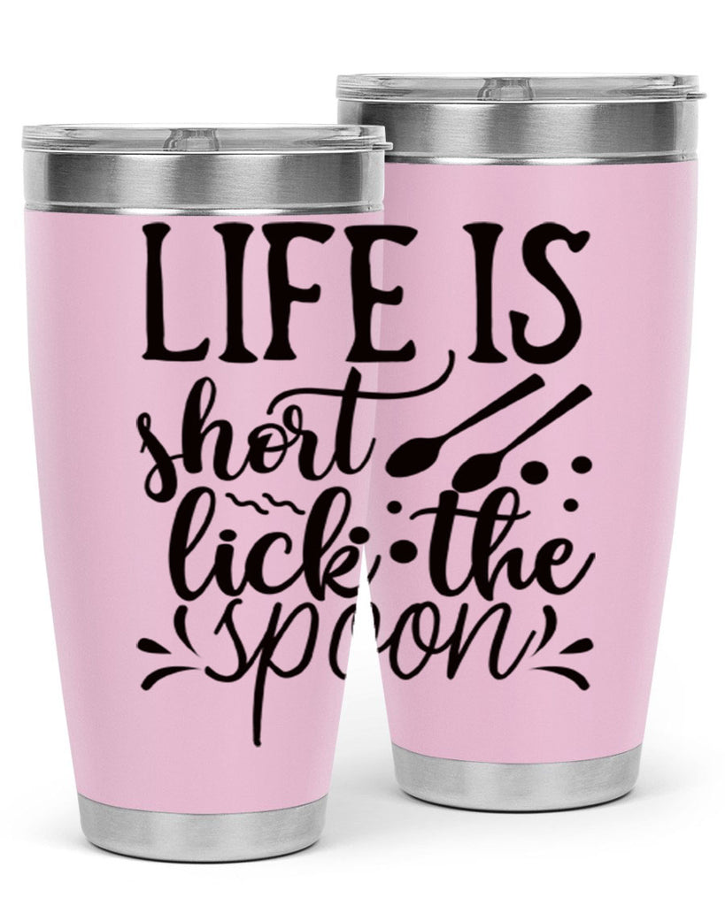 life is short lick the spoon 23#- kitchen- Tumbler