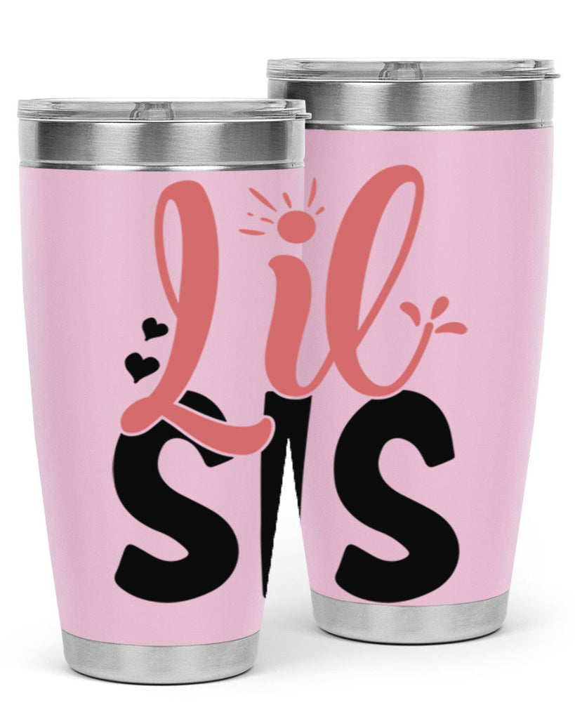 lil sis Style 47#- Best Friend- Tumbler