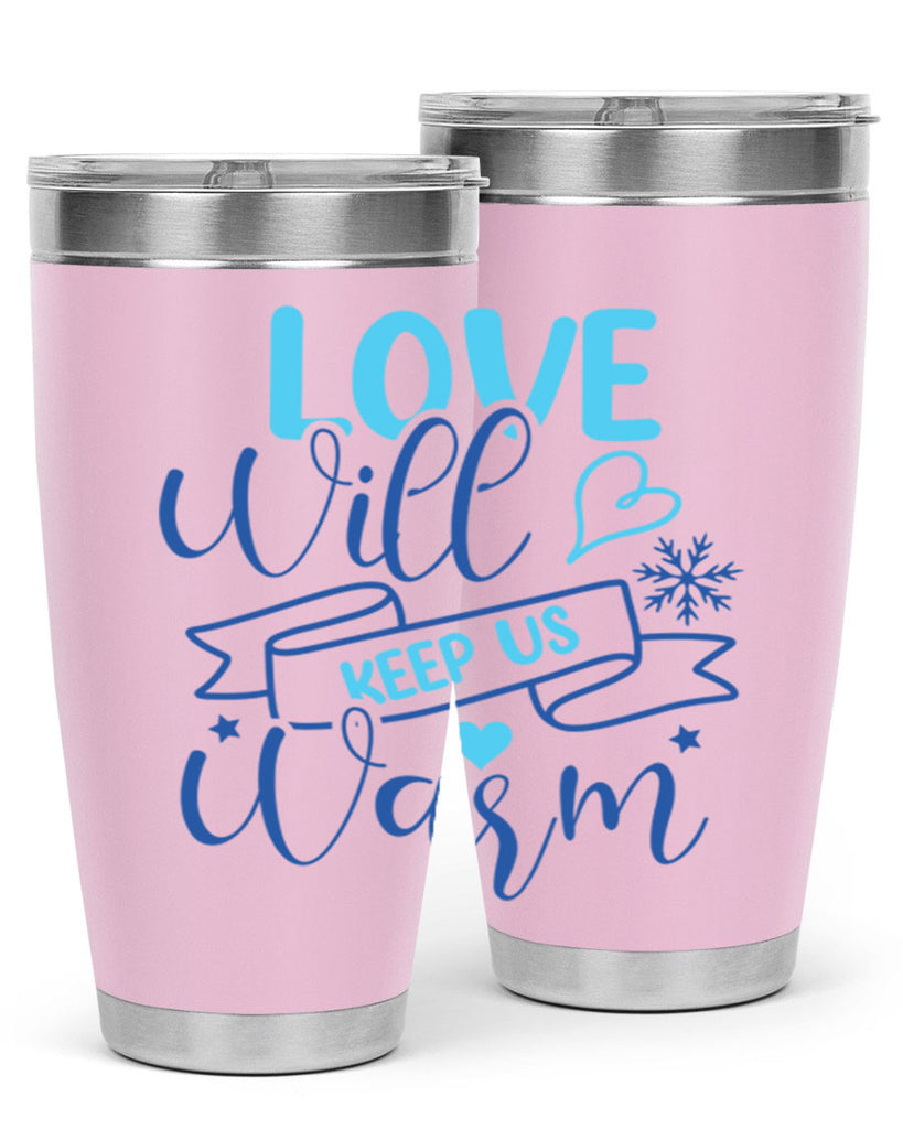 love will keep us warm 313#- winter- Tumbler
