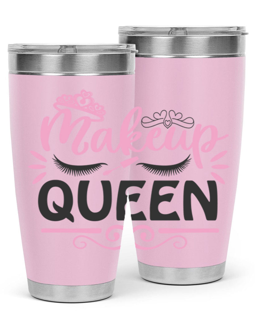 makeup queen Style 152#- make up- Tumbler