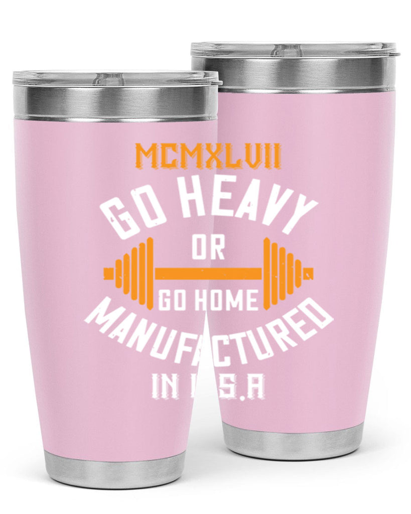 mcmxlvii go heavy or go home manufactured in 84#- gym- Tumbler