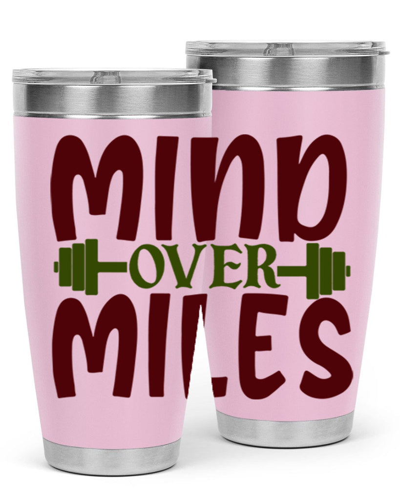 mind over miles 29#- gym- Tumbler