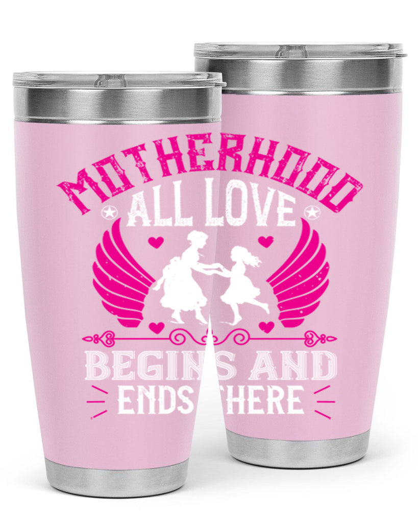 motherhood all love 57#- mothers day- Tumbler