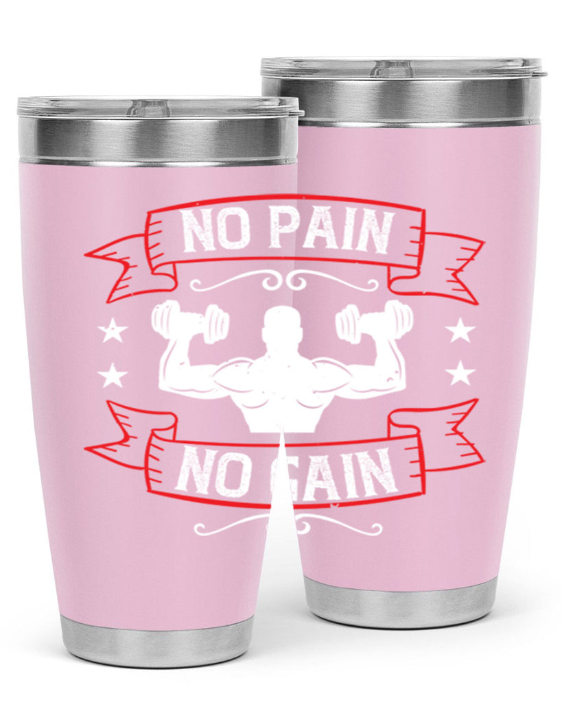 no pain no gain 82#- gym- Tumbler