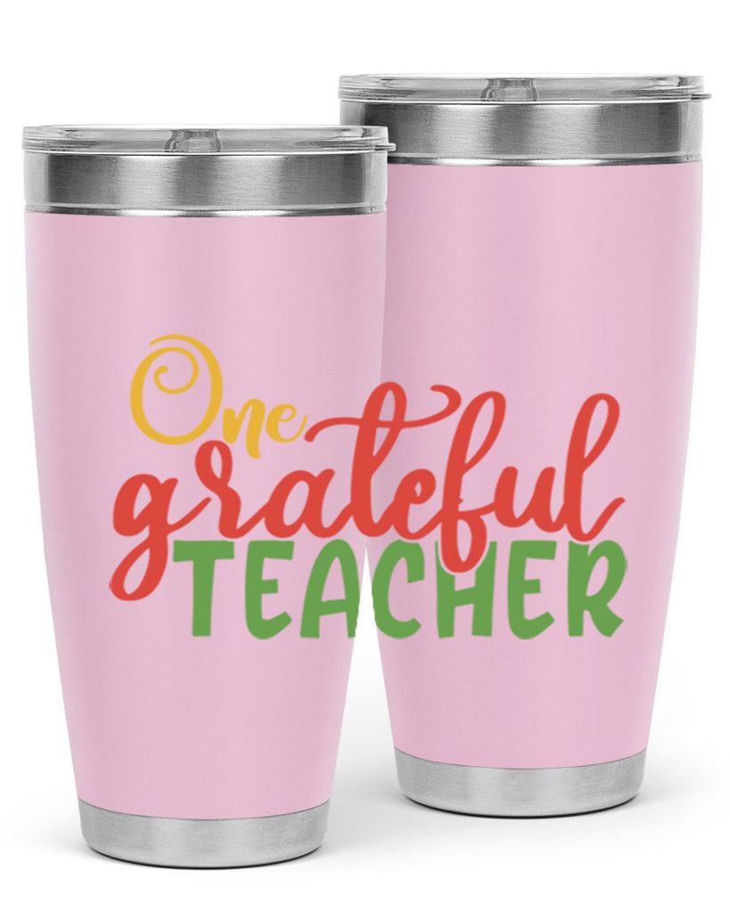 one grateful teacher Style 168#- teacher- tumbler