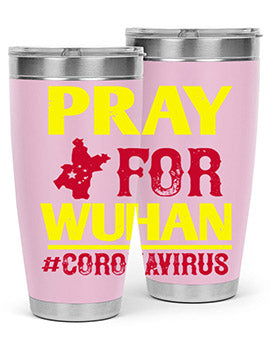 pray for wuhan coronavirus Style 27#- corona virus- Tumbler