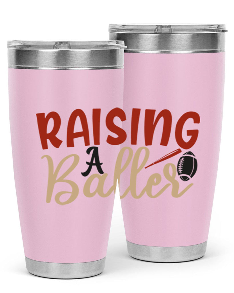 raising a baller 2278#- softball- Tumbler