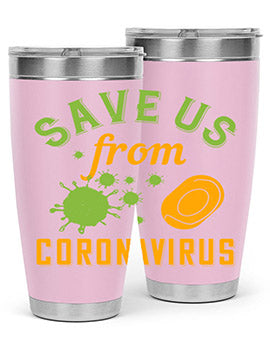 save us from coronavirus Style 24#- corona virus- Tumbler
