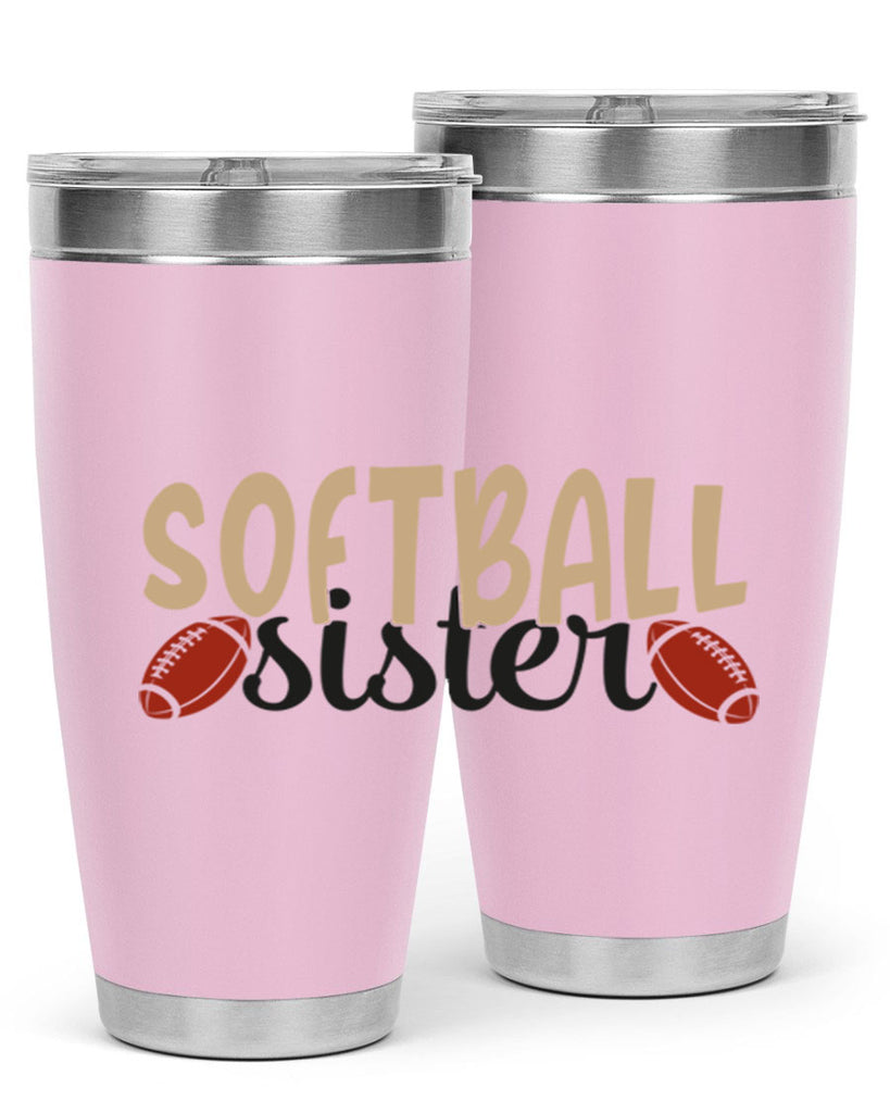 softball sister 2272#- softball- Tumbler