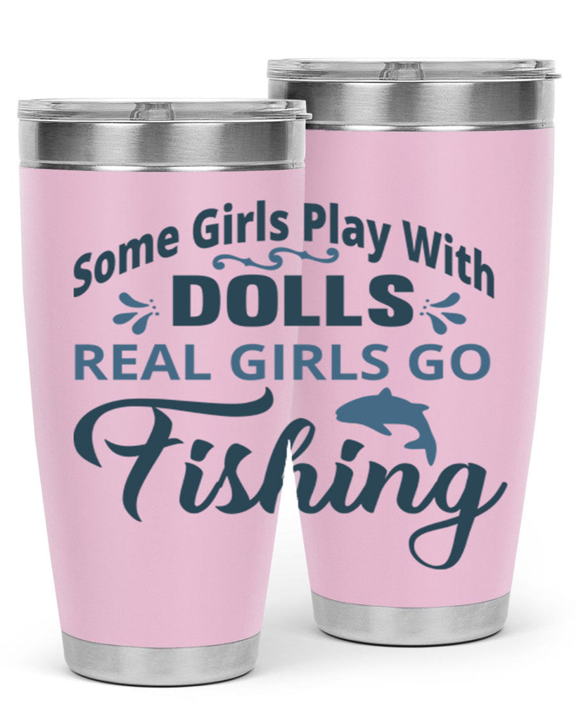some girl play with dolls 38#- fishing- Tumbler