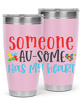 someone ausome has my heart Style 40#- autism- Tumbler