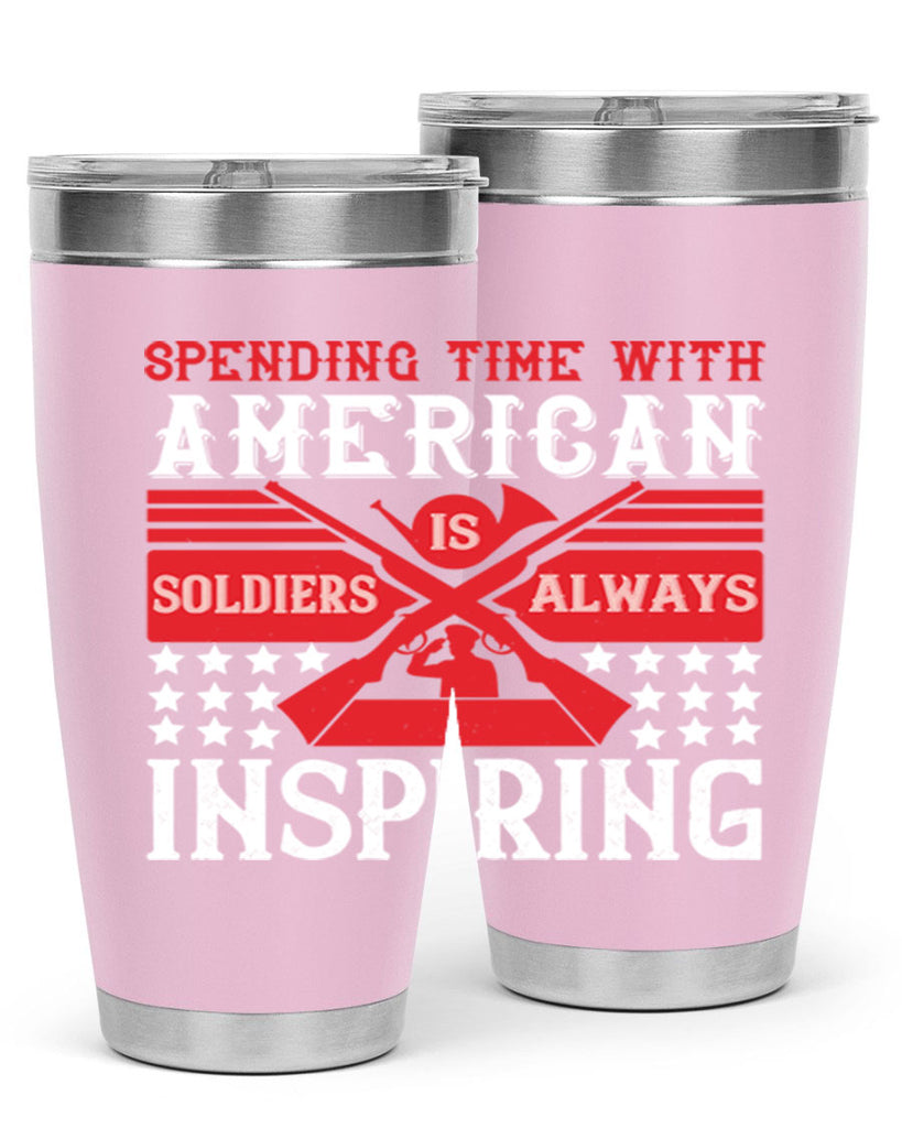 spending time with america’s soldiers is always inspiring 30#- Veterns Day- Tumbler