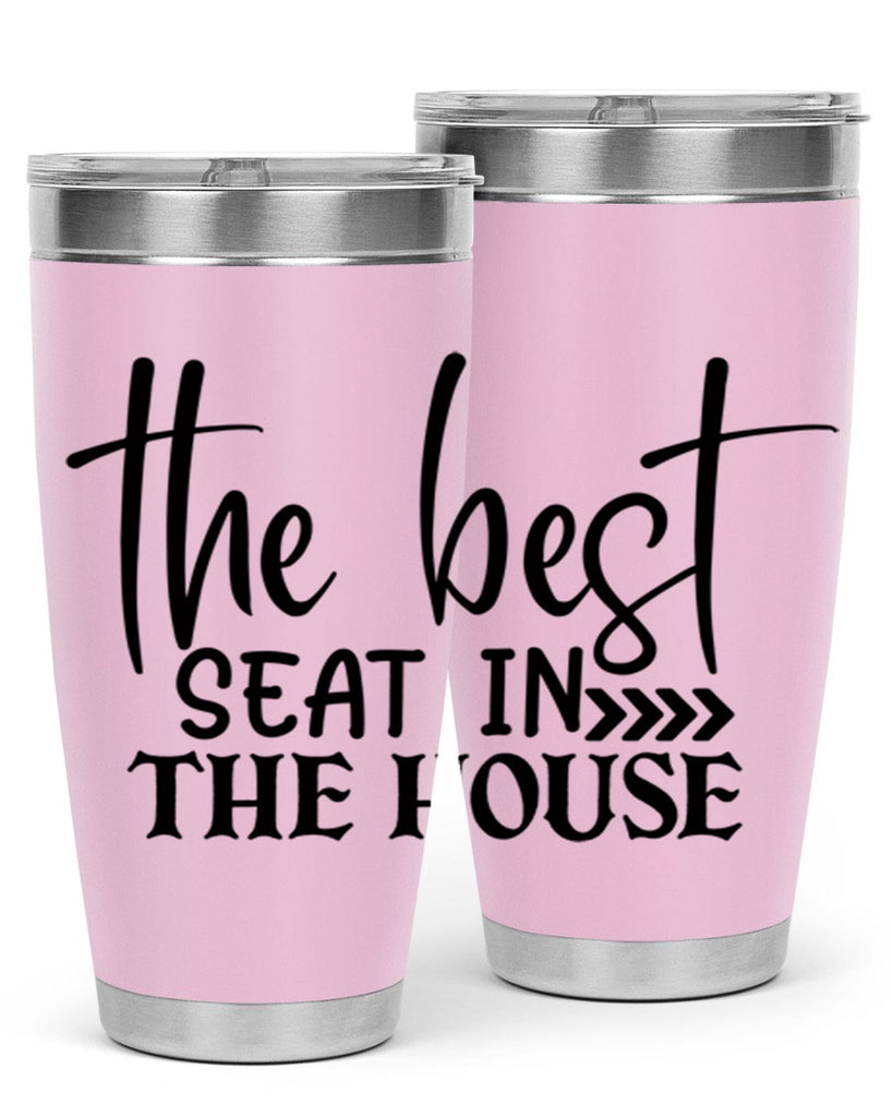 the best seat in the house 56#- bathroom- Tumbler