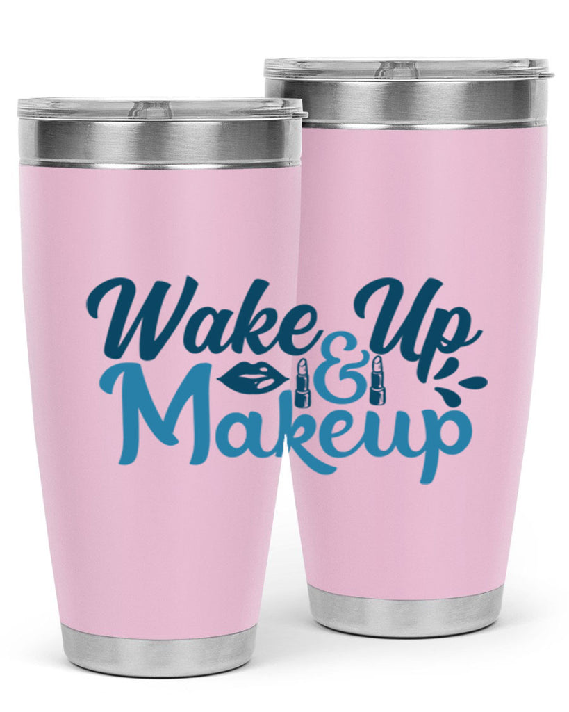 wake up and makeup 55#- bathroom- Tumbler