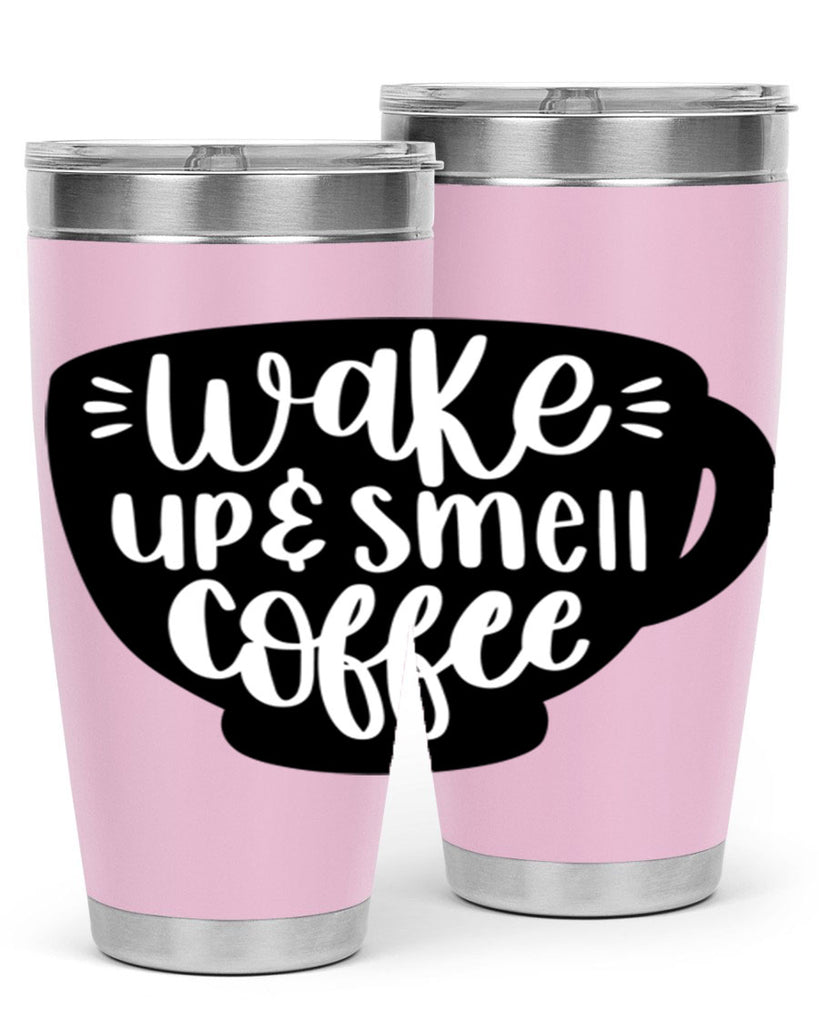 wake up smell coffee 10#- coffee- Tumbler