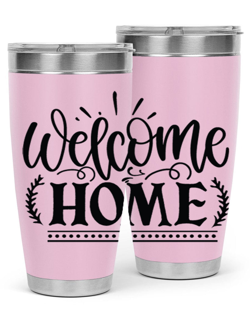 welcome home 12#- family- Tumbler