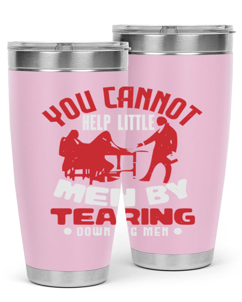 you cannot help little men Style 72#- Fourt Of July- Tumbler