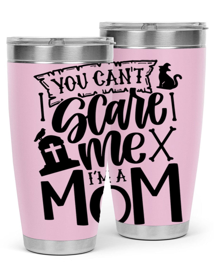 you cant scare me im a mom 1#- halloween- Tumbler