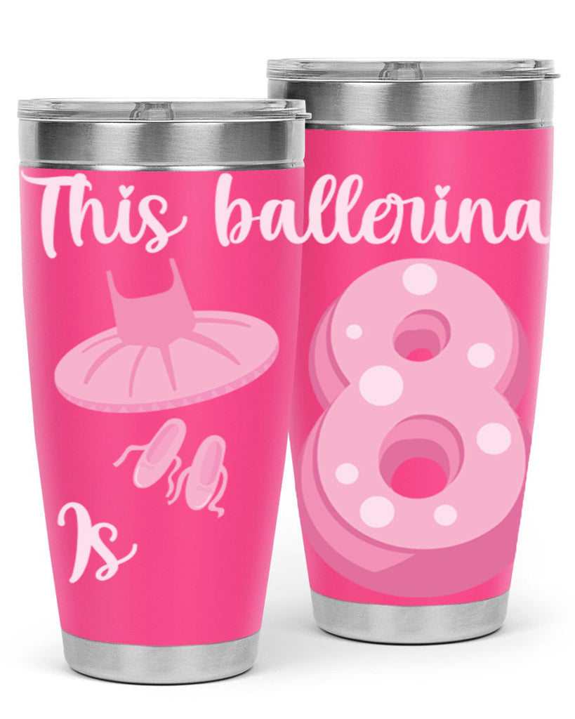 8th Birthday Ballet Dancer Ballerina 2#- ballet- Tumbler