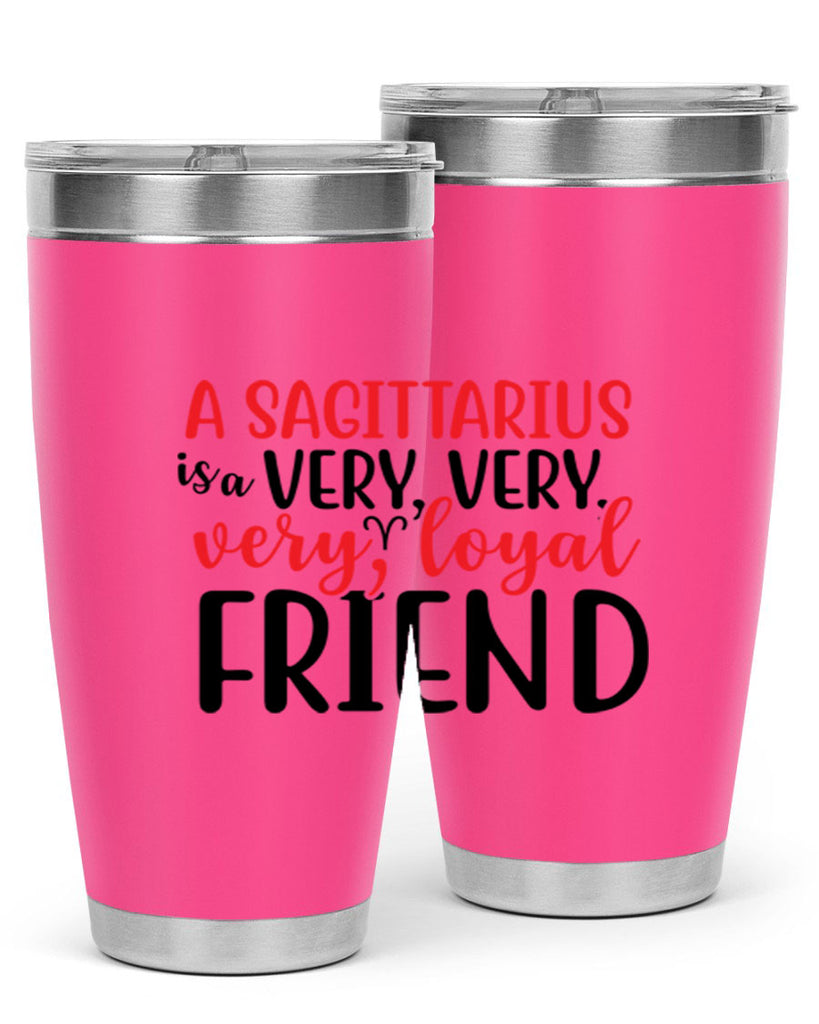 A sagittarius Is A Very Very Veryloyal Friend 60#- zodiac- Tumbler