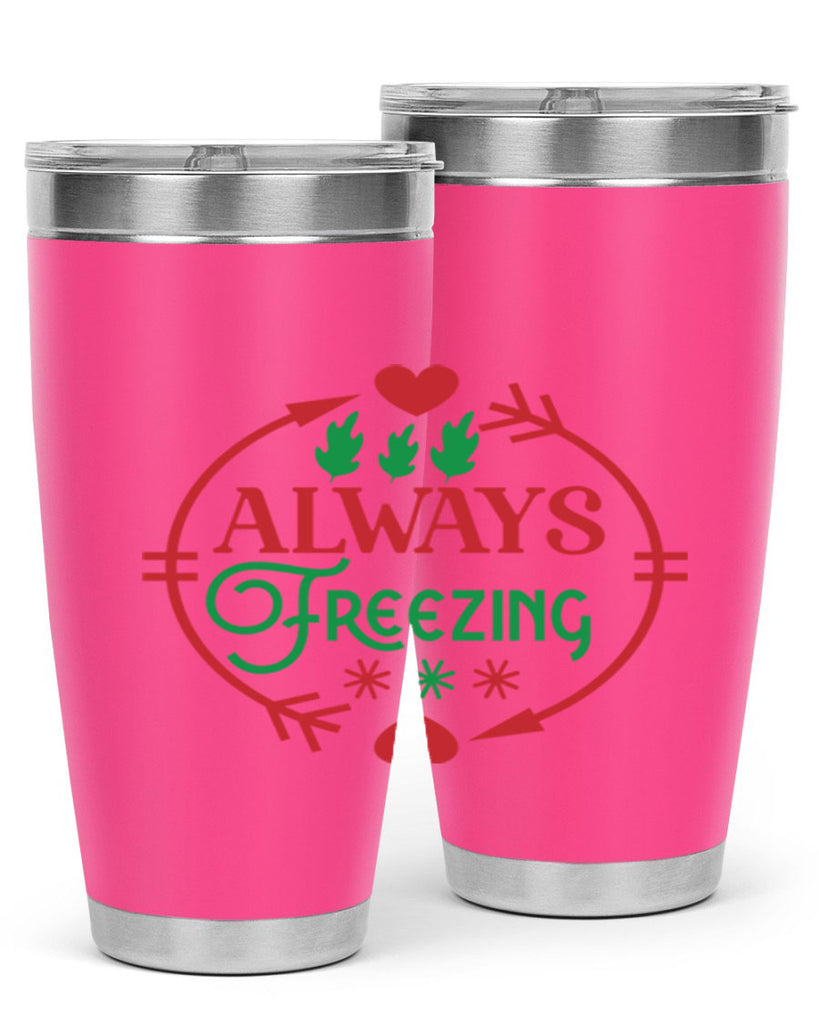 Always Freezing 8#- winter- Tumbler