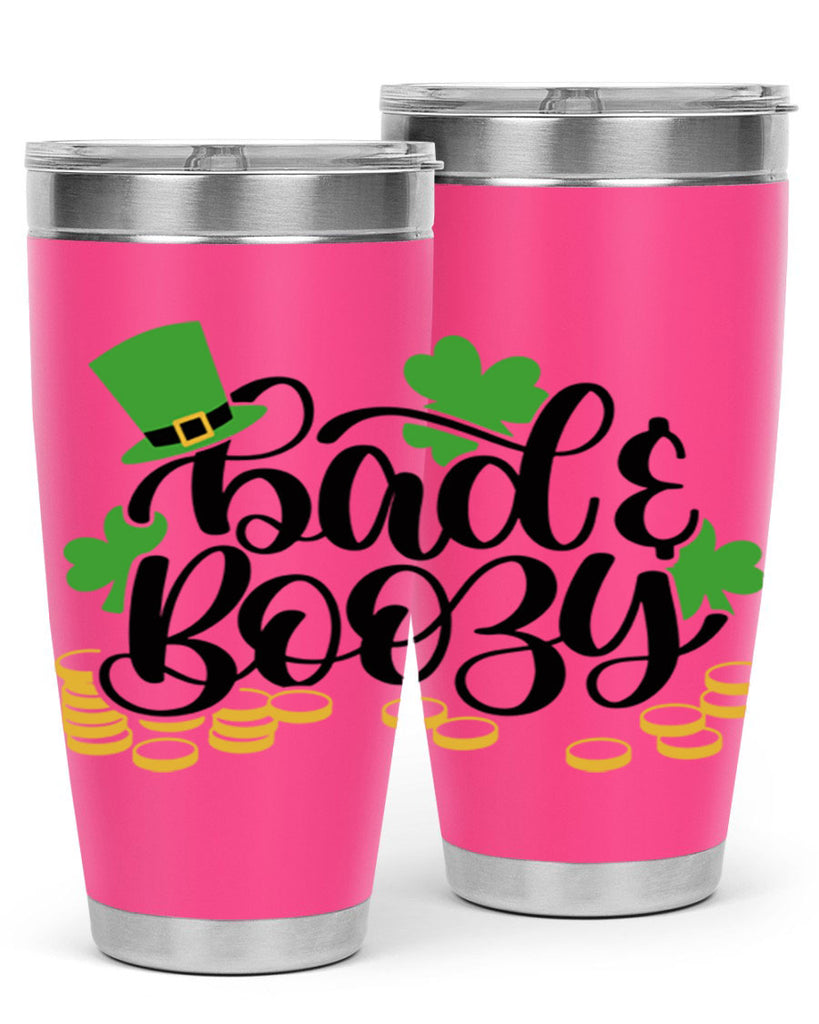 Bad Boozy Style 106#- St Patricks Day- Tumbler