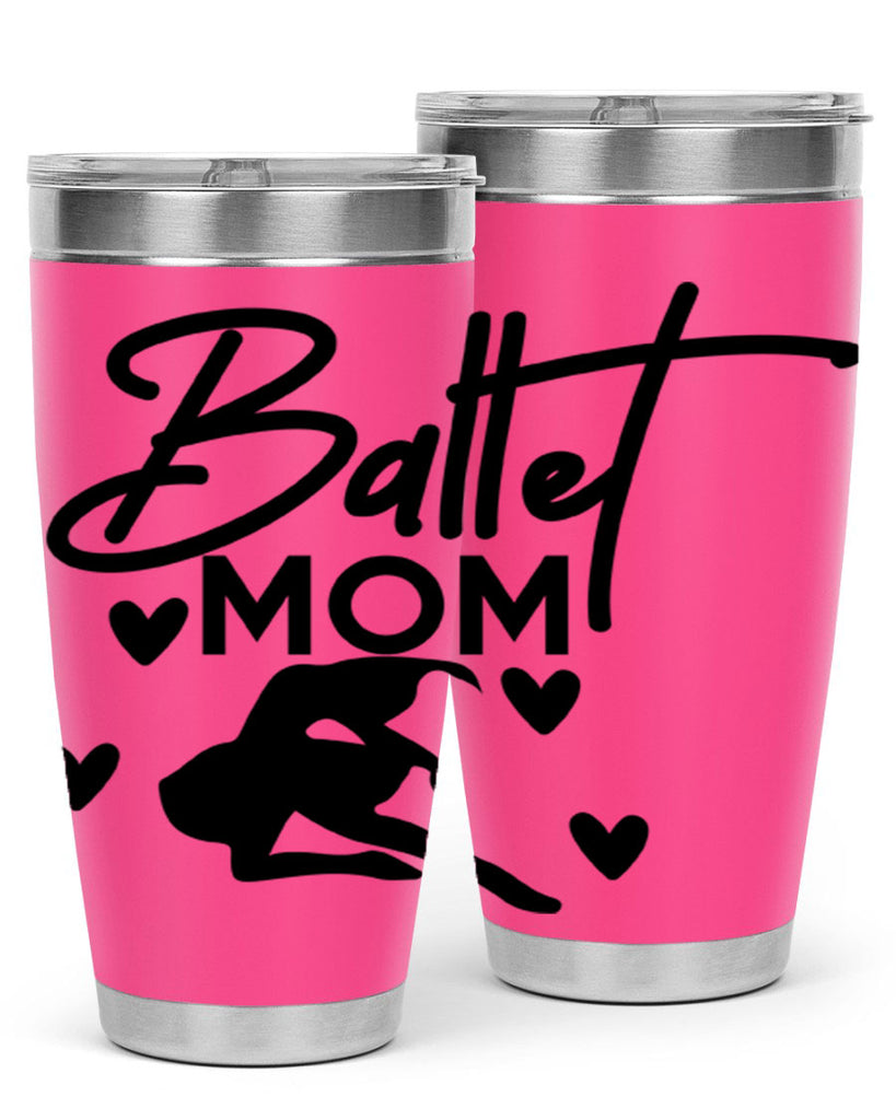 Ballet Mom 10#- ballet- Tumbler