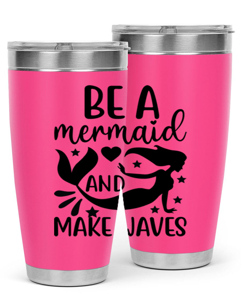 Be a mermaid and make 54#- mermaid- Tumbler