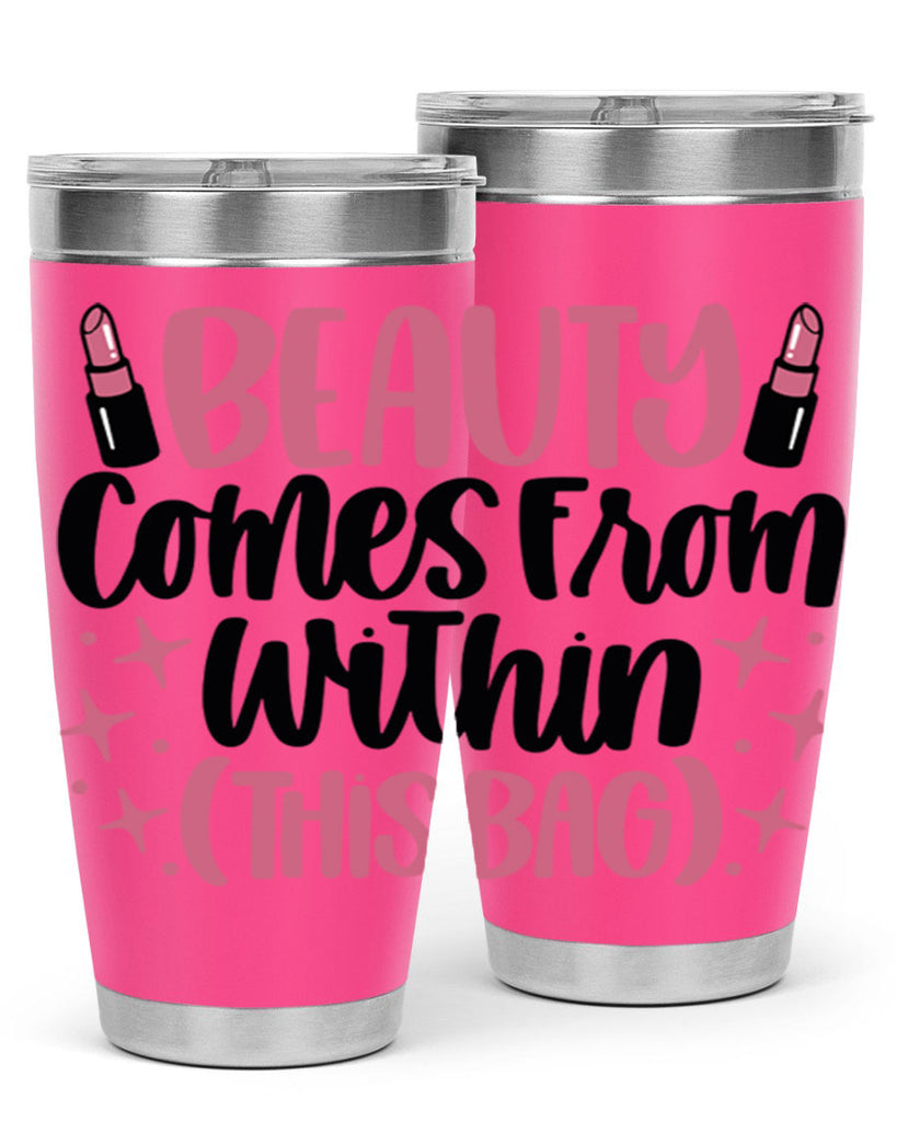 Beauty Comes From Within This Bag Style 138#- make up- Tumbler