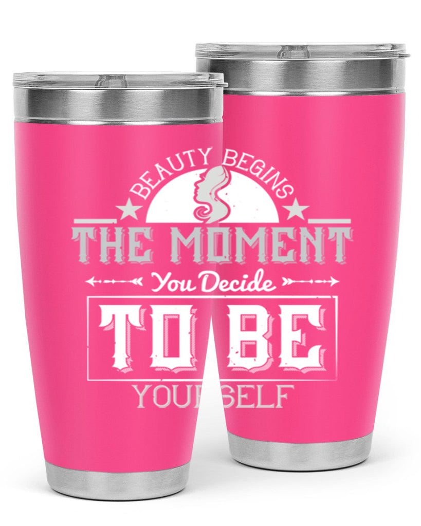 Beauty begins the moment you decide to be yourself Style 170#- make up- Tumbler