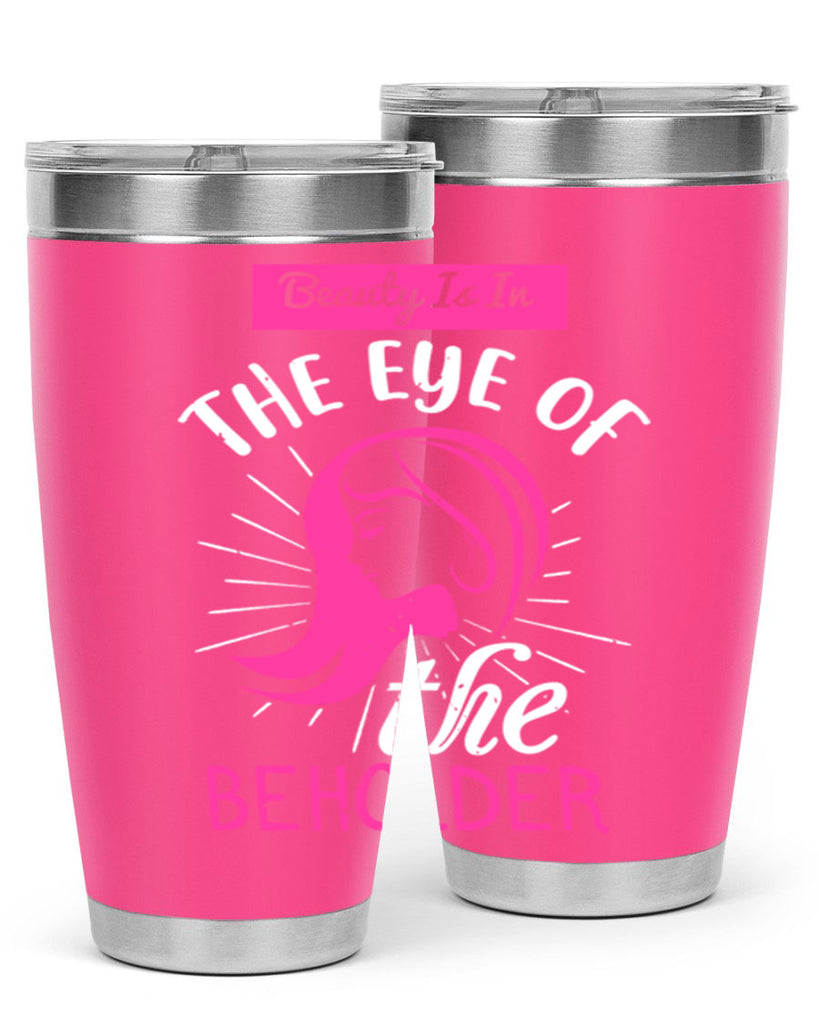 Beauty is in the eye of the beholder Style 169#- make up- Tumbler