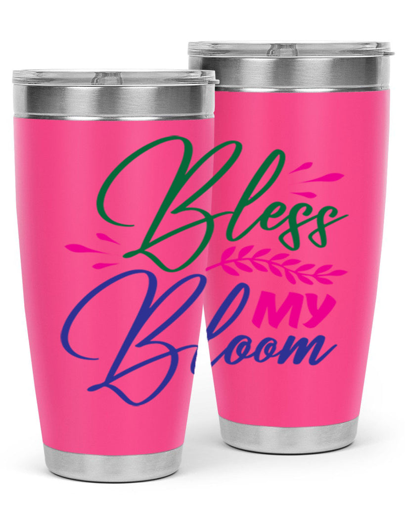 Bless My Bloom 37#- spring- Tumbler