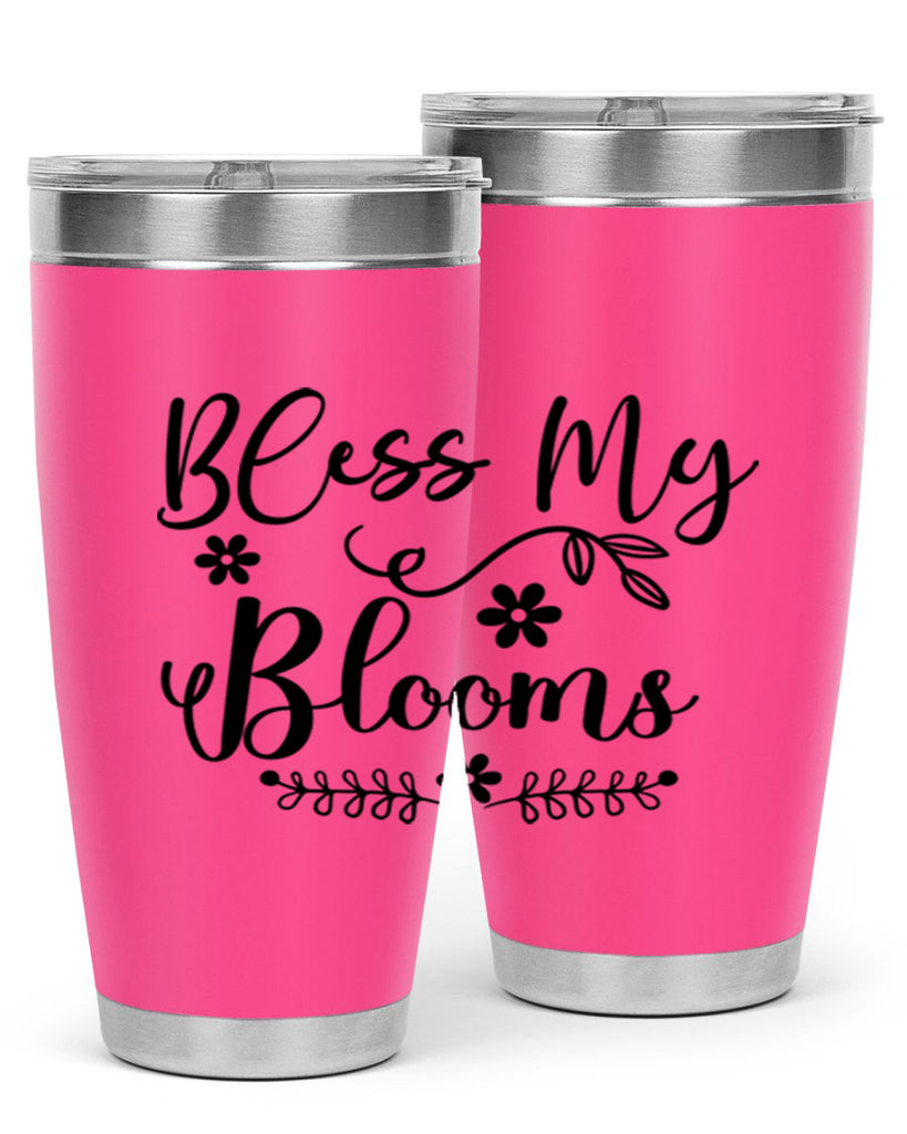 Bless My Blooms 45#- spring- Tumbler