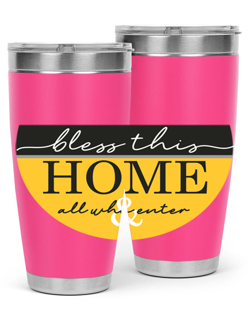 Bless this Home and all57#- spring- Tumbler