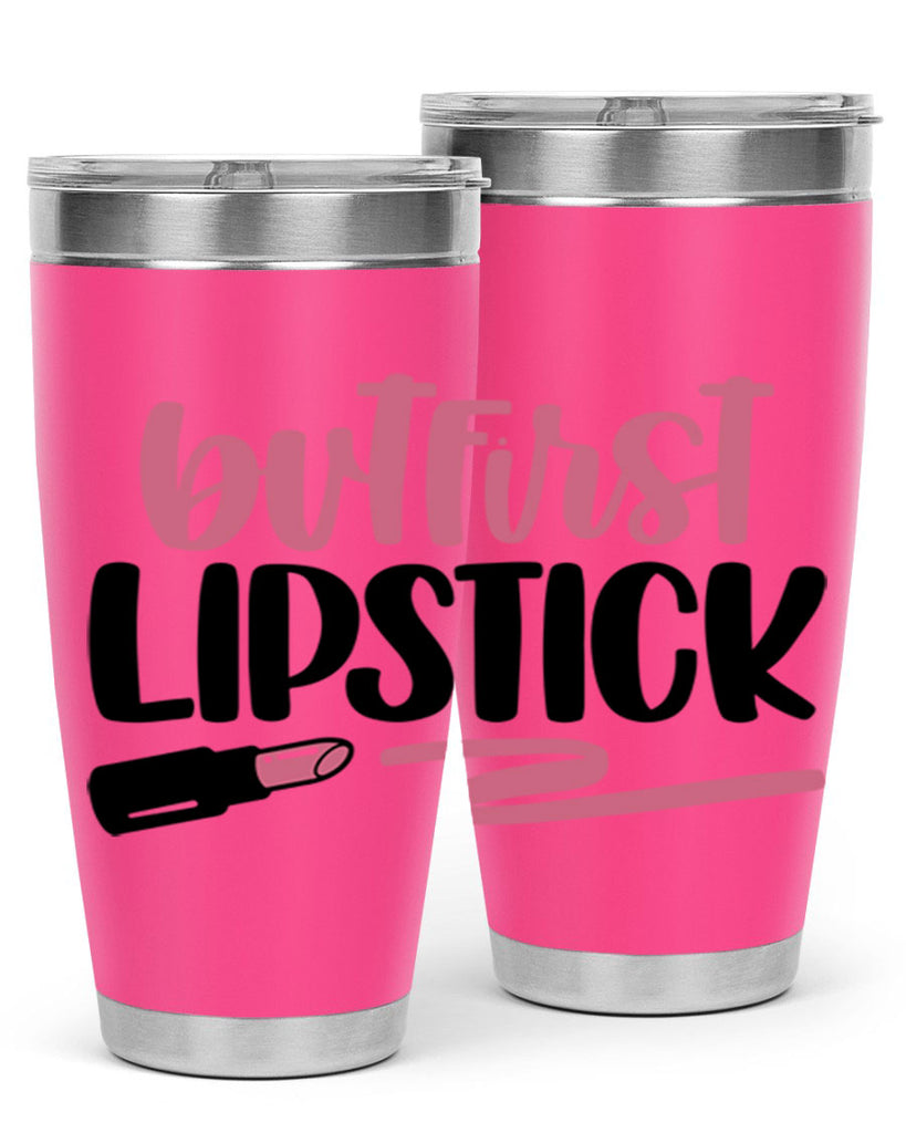 But First Lipstick Style 118#- make up- Tumbler