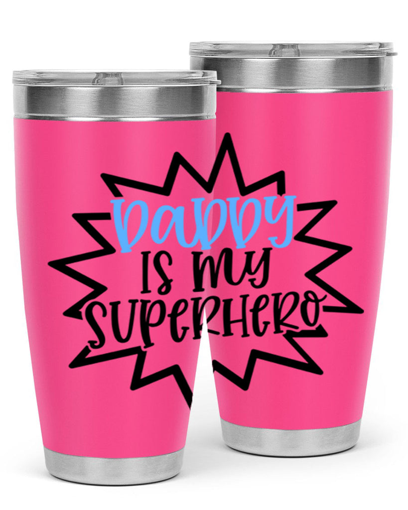 Daddy Is My Superhero Style 101#- baby- tumbler