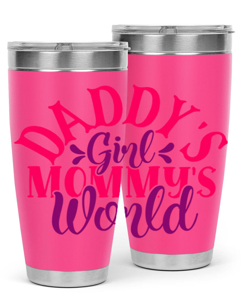Daddys Girl Mommys World Style 268#- baby- tumbler