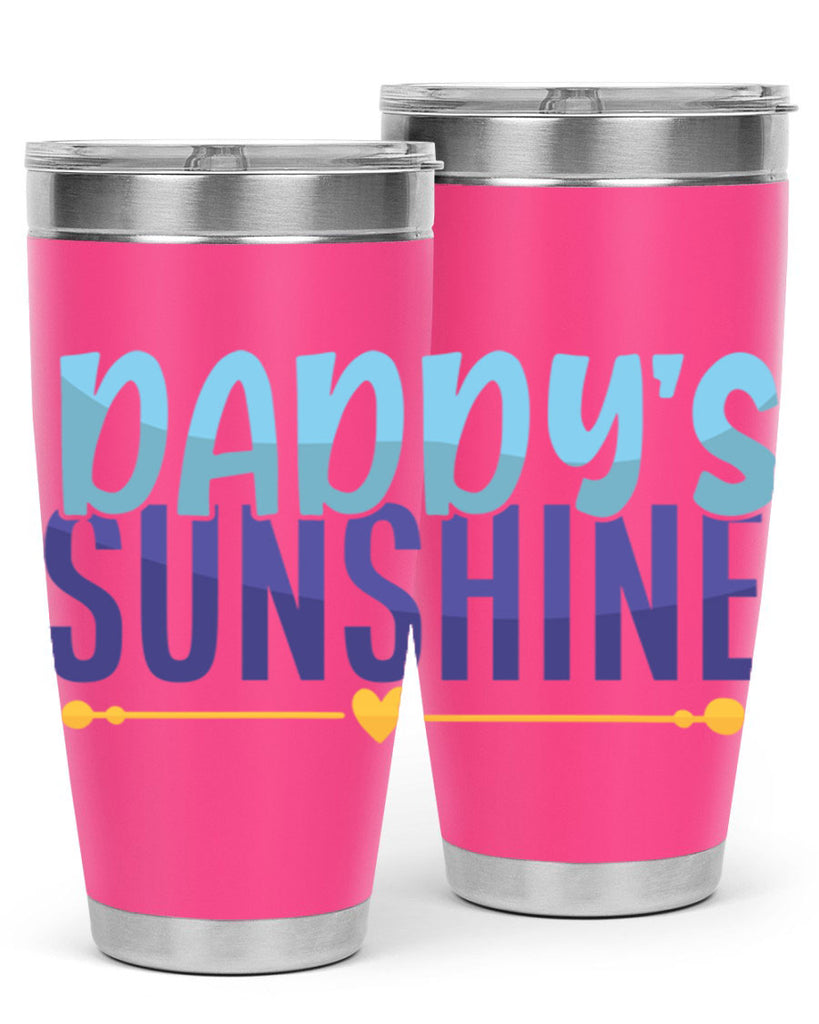 Daddys Sunshine 19#- dad- Tumbler