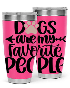 Dogs Are My Favorite People Style 22#- dog- Tumbler